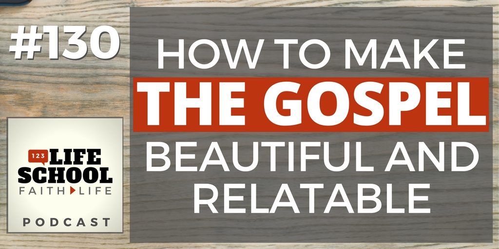 make the gospel beautiful