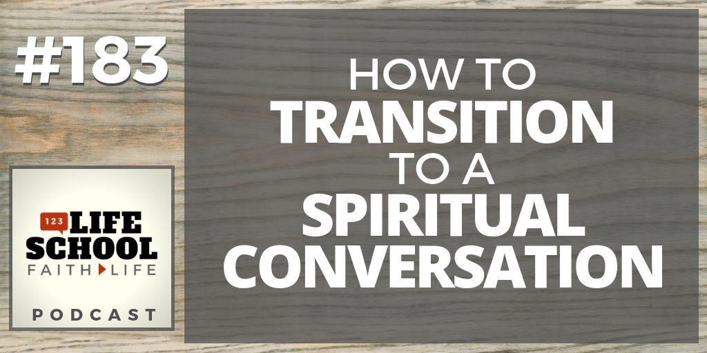 transition to spiritual conversation