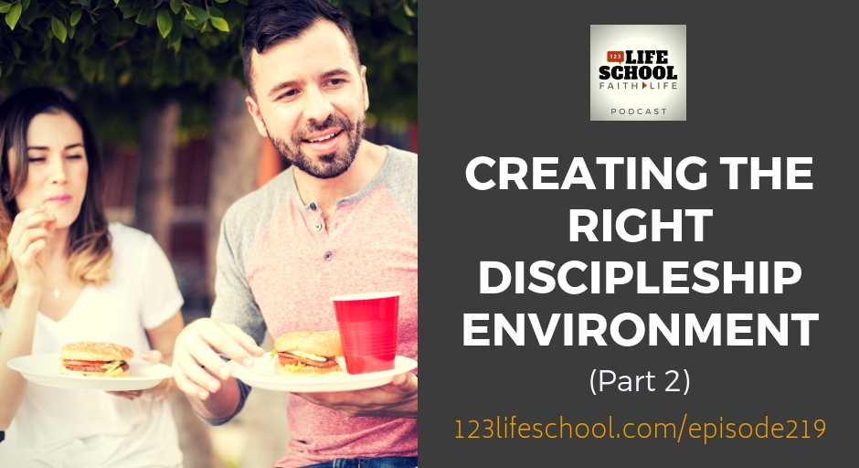 creating right discipleship environment part 2