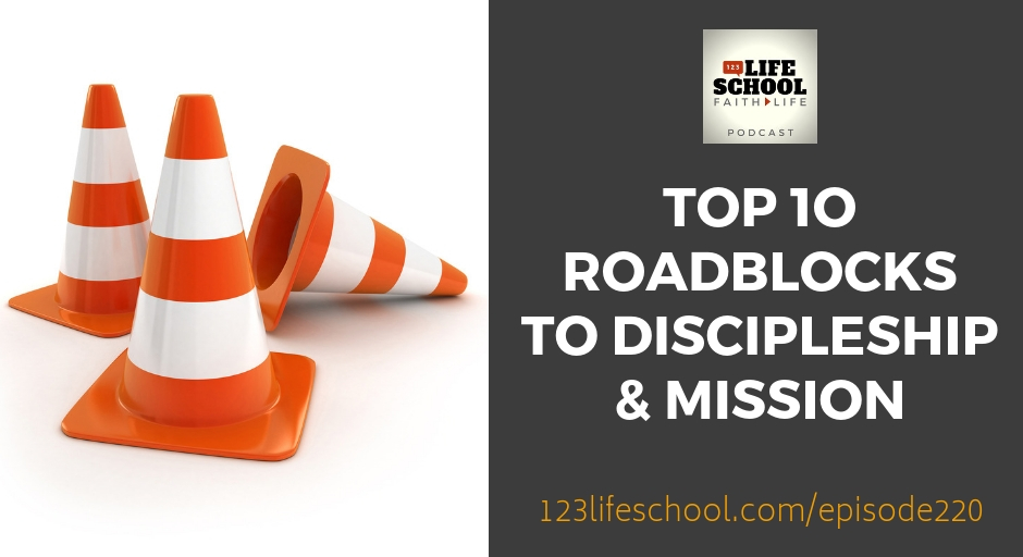 top 20 roadblocks discipleship mission