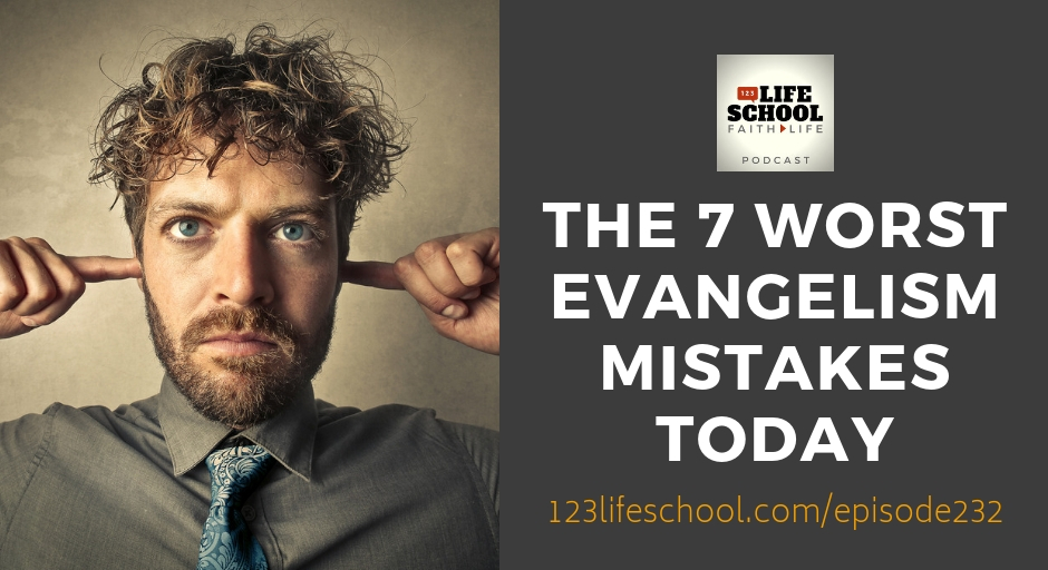 7 worst evangelism mistakes