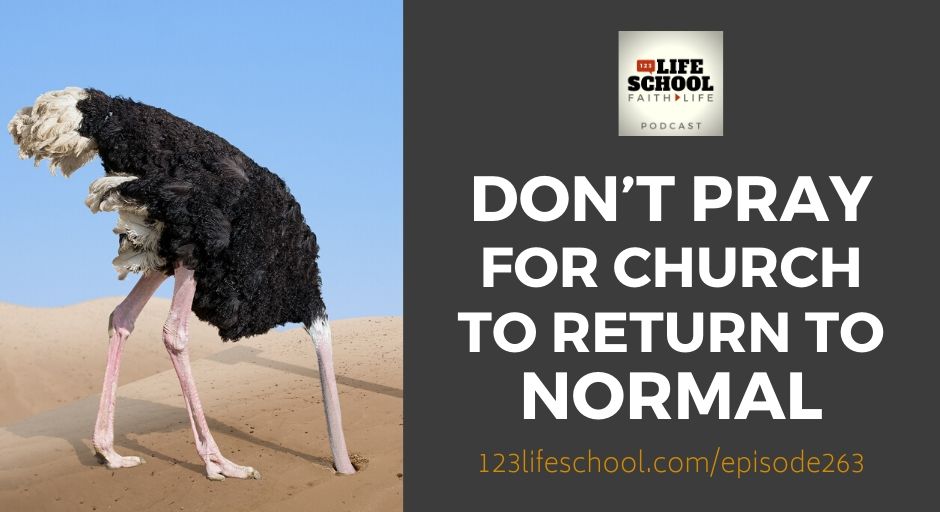 don't pray church return to normal