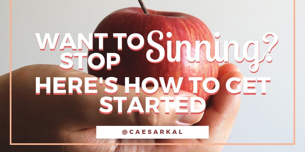 want to stop sinning