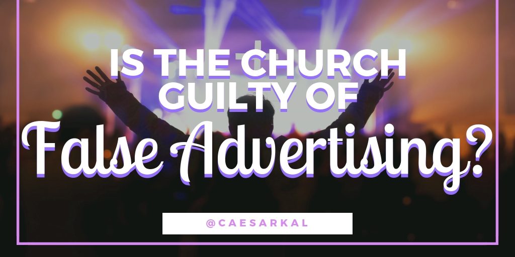 is the church guilty of false advertising