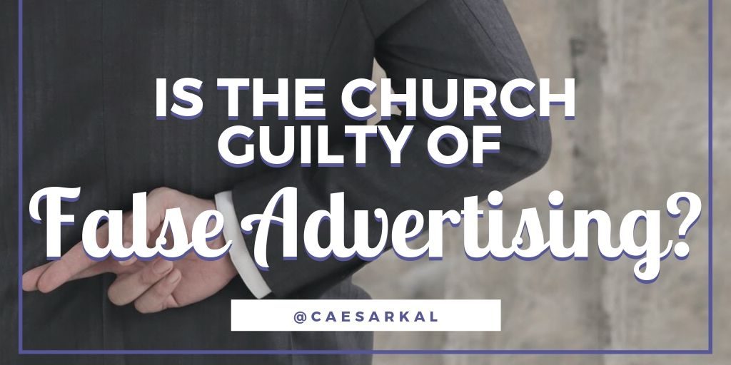 is the church guilty of false advertising