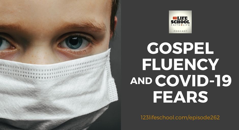 gospel fluency coronavirus fear