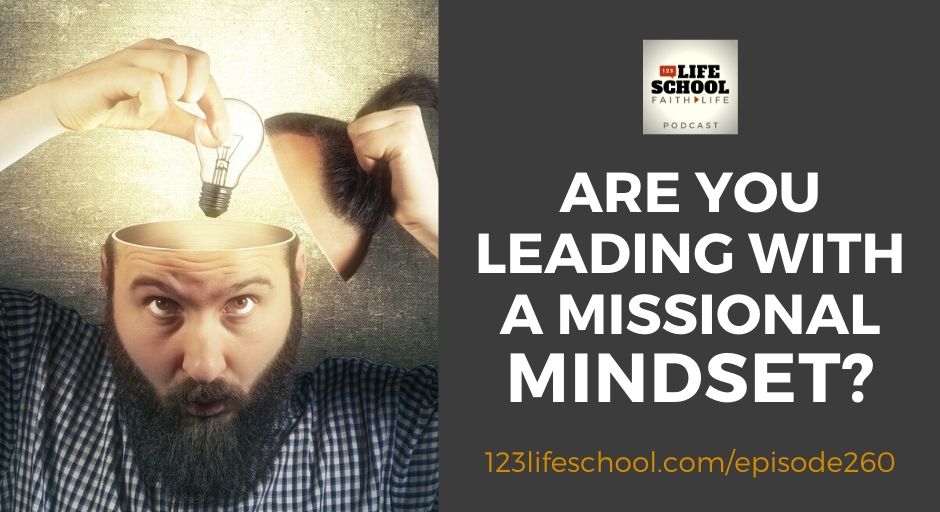 are you leading with missional mindset