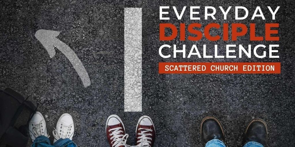 everyday disciple challenge