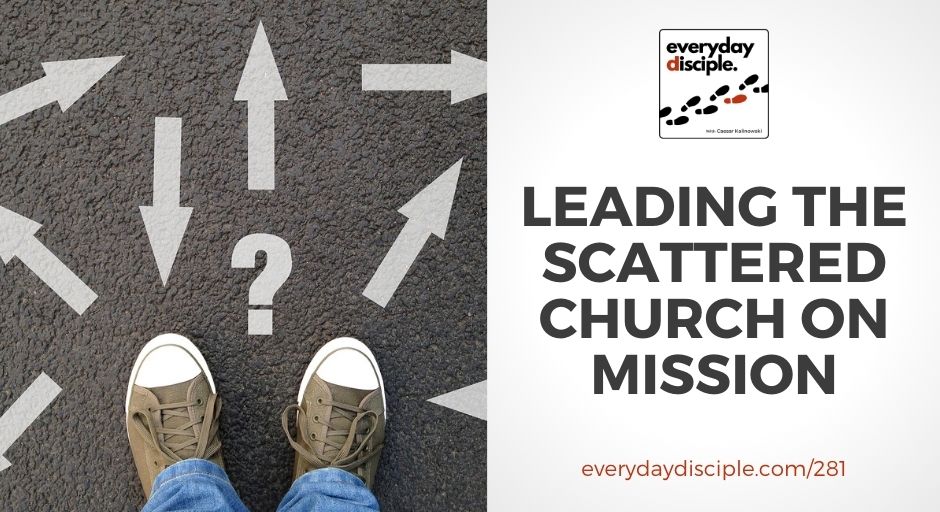 leading the scattered church
