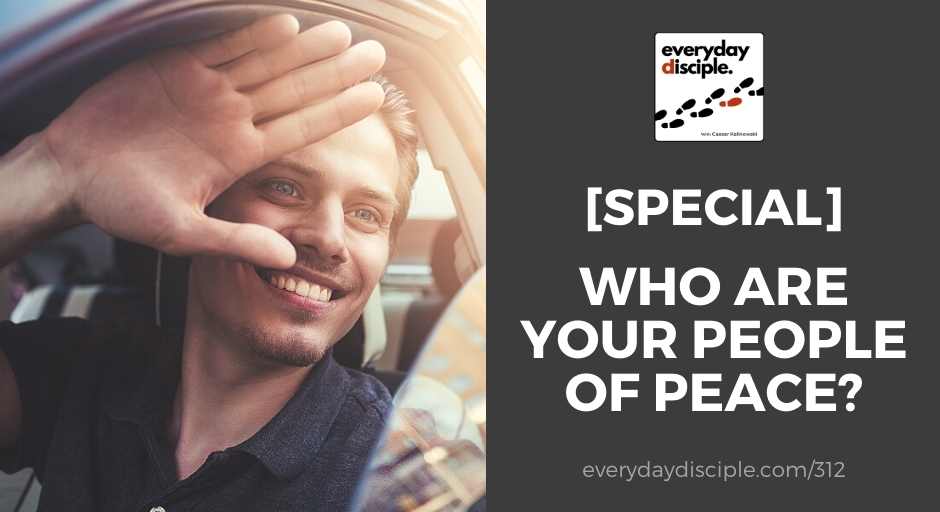 Who Are Your People of Peace