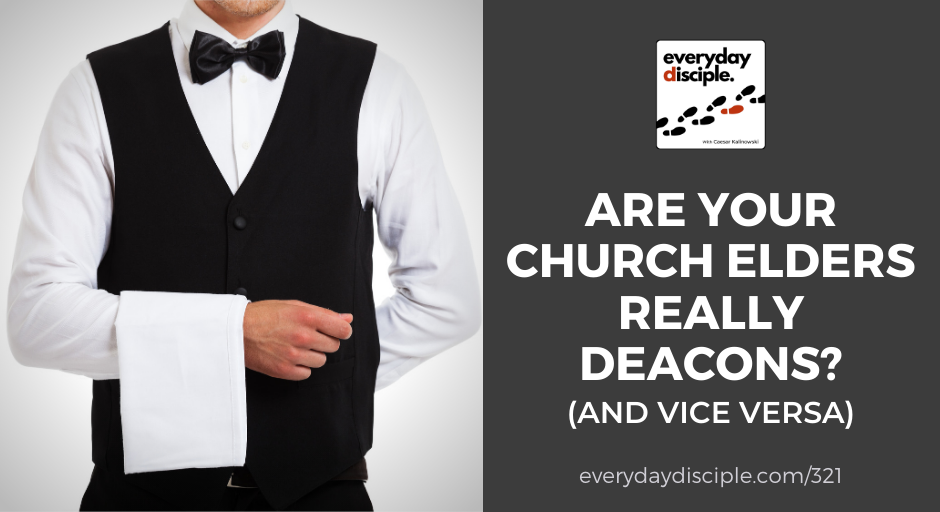 Church Elders Deacons