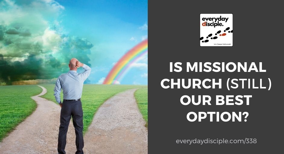 missional church best option