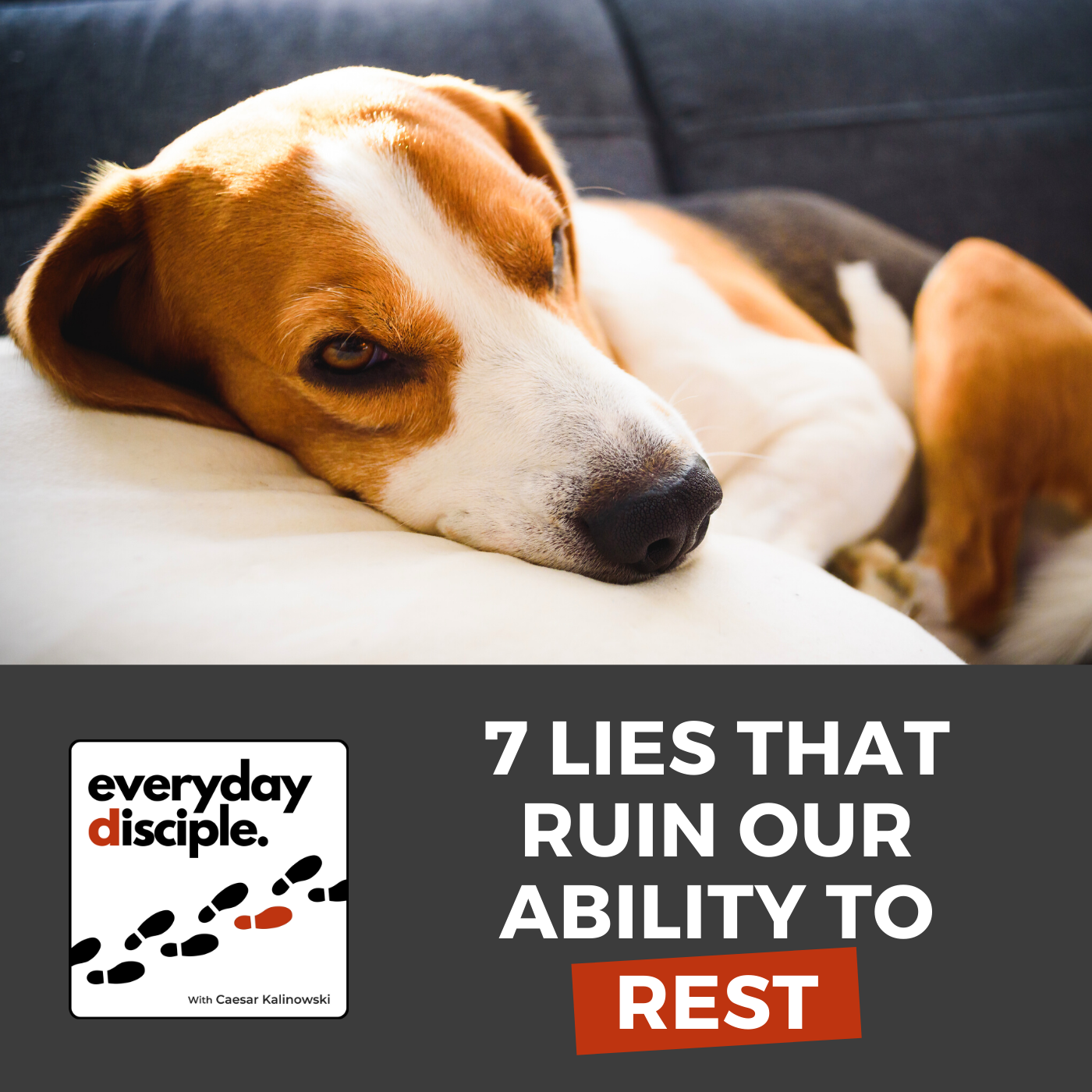 7 Lies That Ruin Our Ability To Rest