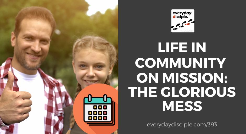 Life in a Community on Mission